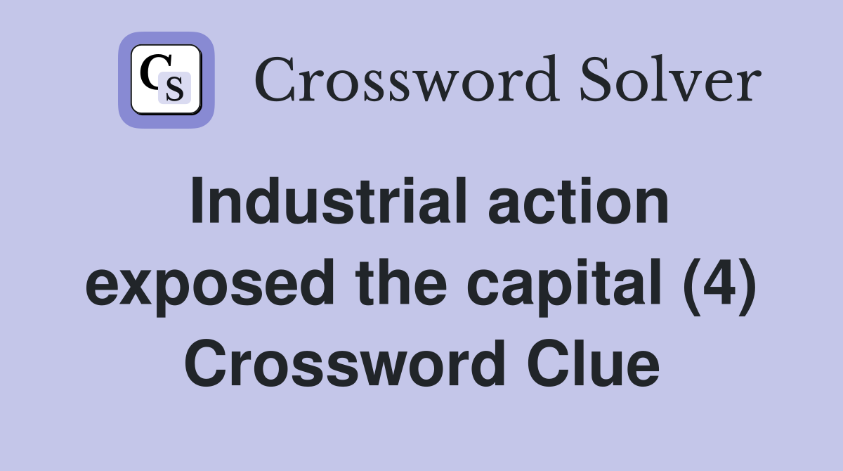 taking industrial action crossword clue